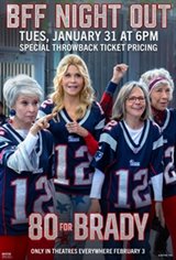 80 for Brady - BFF Night Out Movie Poster