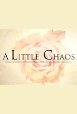 A Little Chaos Movie Poster Movie Poster