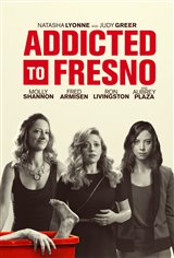 Addicted to Fresno Affiche de film