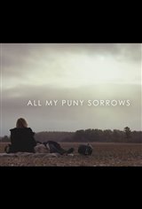 All My Puny Sorrows Movie Poster