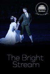 Bolshoi Ballet: The Bright Stream Poster