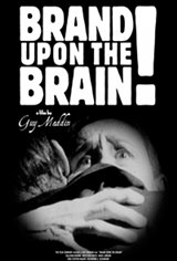 Brand Upon the Brain! Movie Poster Movie Poster