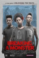 Breaking a Monster Movie Poster