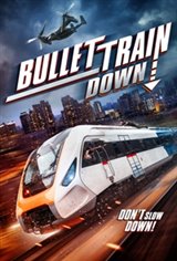 Bullet Train Down Affiche de film