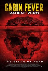 Cabin Fever: Patient Zero Poster
