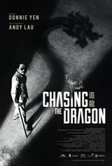 Chasing the Dragon Movie Poster Movie Poster