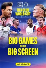 DAZN & Cineplex present: FIFA Club World Cup - 1st Semi Final Movie Poster