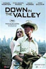Down in the Valley (2006) Movie Poster Movie Poster