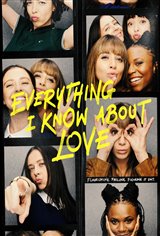 Everything I Know About Love Poster