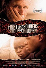 Fight Like Soldiers, Die Like Children Poster
