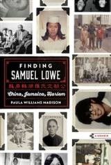 Finding Samuel Lowe: From Harlem to China Movie Poster