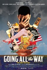Going All The Way: The Director's Edit Affiche de film