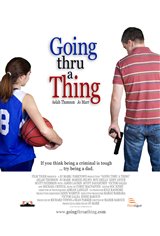 Going Thru a Thing Poster