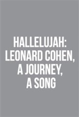 Hallelujah: Leonard Cohen, a Journey, a Song Large Poster