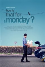 How Is That for a Monday? Movie Poster