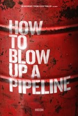 How to Blow Up a Pipeline Large Poster