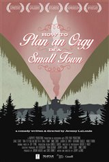 How to Plan an Orgy in a Small Town Poster