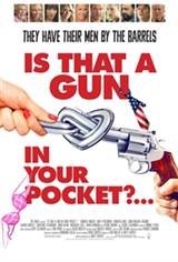 Is That a Gun in Your Pocket? Movie Poster