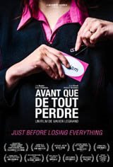 Just Before Losing Everything Movie Poster