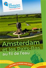 Les aventuriers voyageurs : Amsterdam et les Pays-Bas Affiche de film