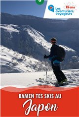 Les aventuriers voyageurs : Ramen tes skis au japon Movie Poster
