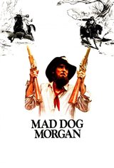 Mad Dog Morgan Poster