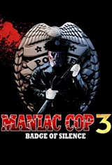 Maniac Cop 3: Badge of Silence Movie Poster