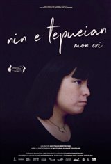 Nin E Tepueian - Mon cri Affiche de film