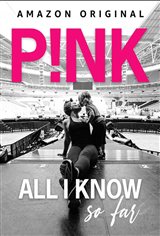 P!NK: All I Know So Far (Prime Video) Poster