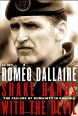 Shake Hands With the Devil: The Journey of Roméo Dallaire Poster