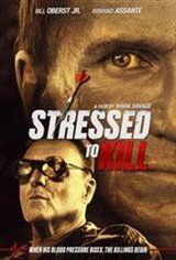 Stressed To Kill Movie Poster