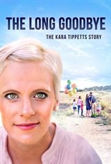 The Long Goodbye-The Kara Tippetts Story Affiche de film