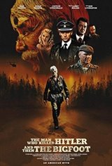 The Man Who Killed Hitler and Then The Bigfoot Affiche de film