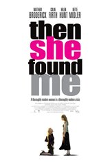 Then She Found Me Movie Poster Movie Poster