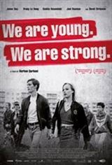 We Are Young. We Are Strong. (Wir sind jung. Wir sind stark.) Movie Poster
