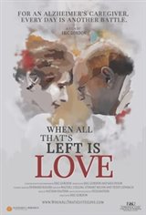 When All That's Left is Love Movie Poster