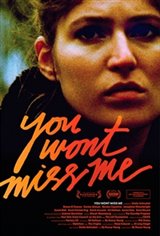 You Won't Miss Me Poster