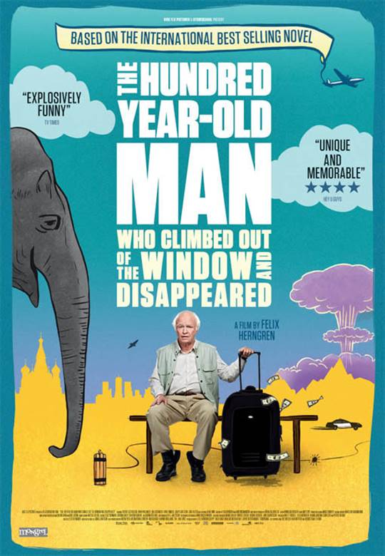The 100-Year-Old Man Who Climbed Out of the Window and Disappeared Large Poster
