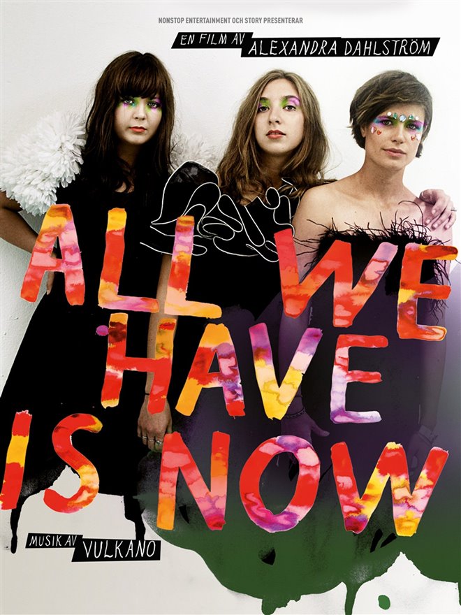 All We Have is Now Large Poster