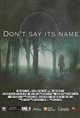 Don't Say Its Name Poster