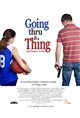 Going Thru a Thing Movie Poster