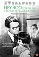 Hey, Boo: Harper Lee & To Kill a Mockingbird Movie Poster