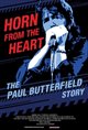 Horn from the Heart: The Paul Butterfield Story Poster
