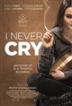 I Never Cry (Jak najdalej stad) Poster