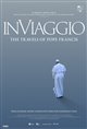 In Viaggio: The Travels of Pope Francis Poster