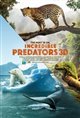 Incredible Predators 3D Poster