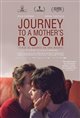 Journey to a Mother's Room (Viaje al cuarto de una madre) Poster