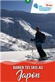 Les Aventuriers Voyageurs : Ramen tes skis au japon poster