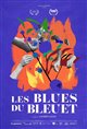 Les blues du bleuet poster