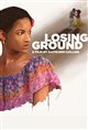Losing Ground Movie Poster
